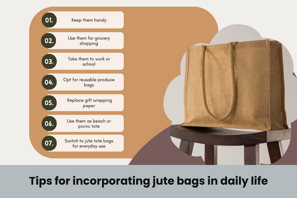 Tips for incorporating jute bags in daily life Tips for incorporating jute bags in daily life